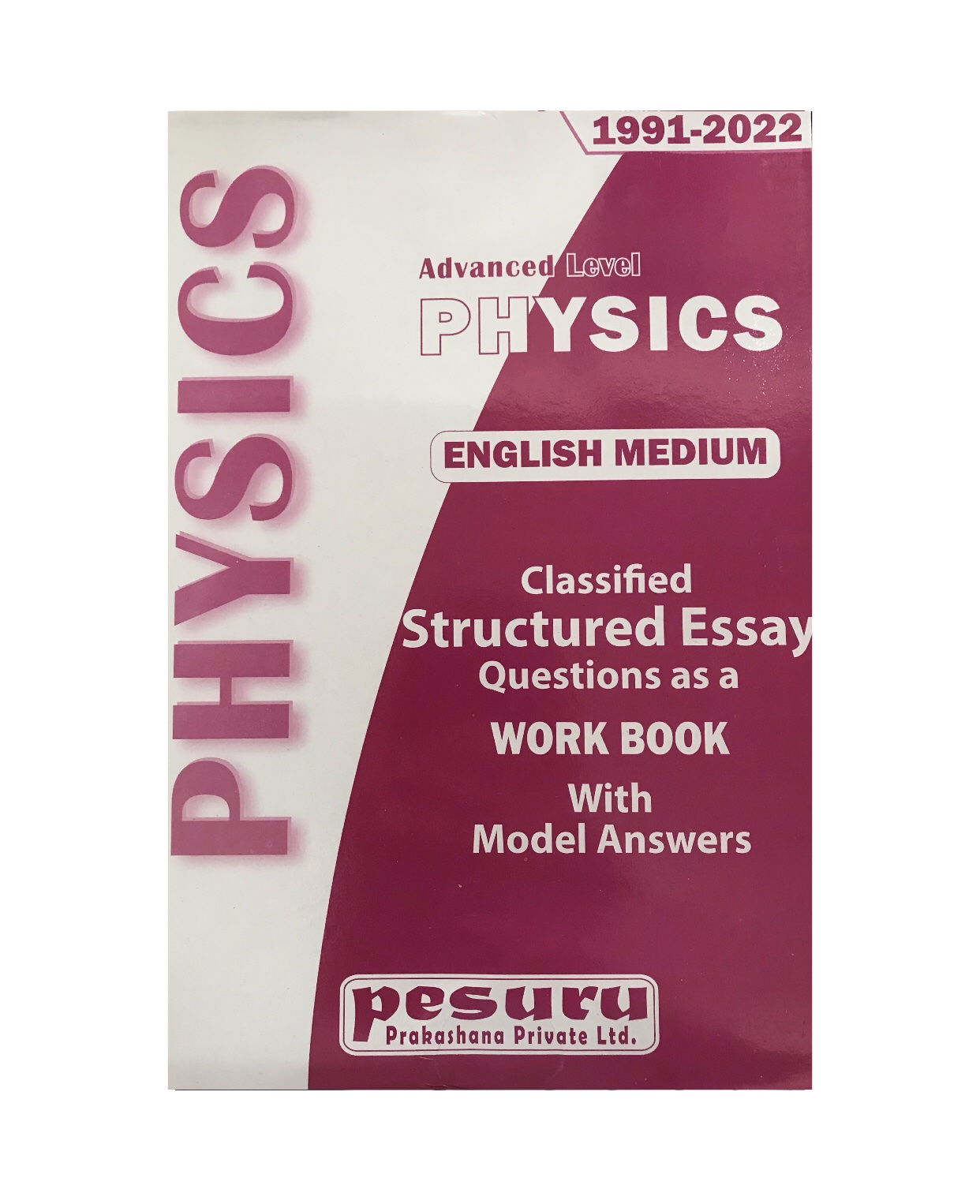 Pesuru - A/L Physics Essay Workbook